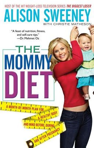 the mommy diet (en Inglés)