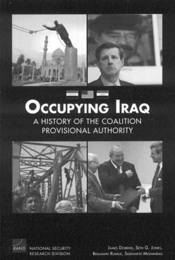occupying iraq,a history of the coalition provisional authority