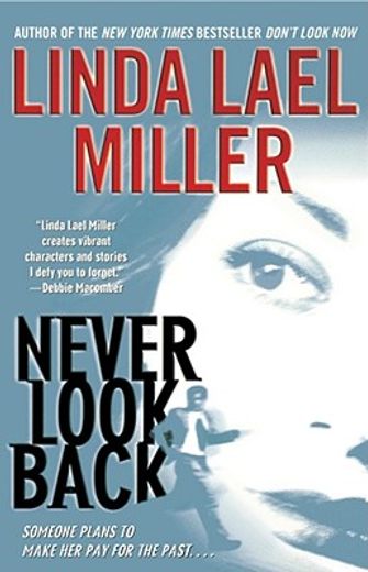 never look back (en Inglés)