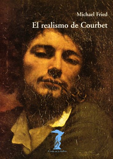 El Realismo de Courbet (in Spanish)