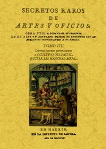Secretos raros de artes y oficios (12 Tomos): Secretos raros de artes y oficios (Tomo 8)
