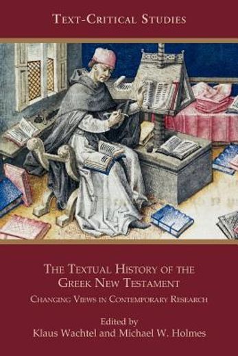 the textual history of the greek new testament (en Inglés)