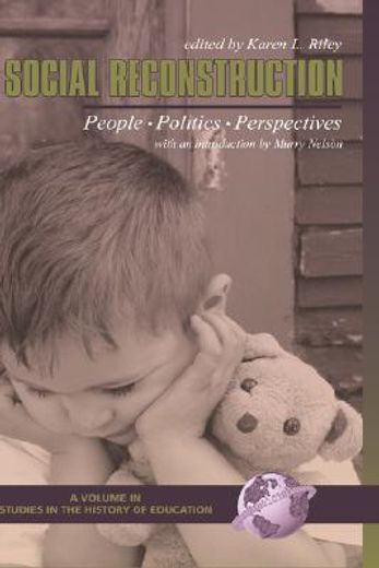 social reconstruction,people, politics, perspectives