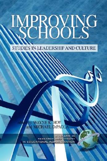 improving schools,studies in leadership and culture