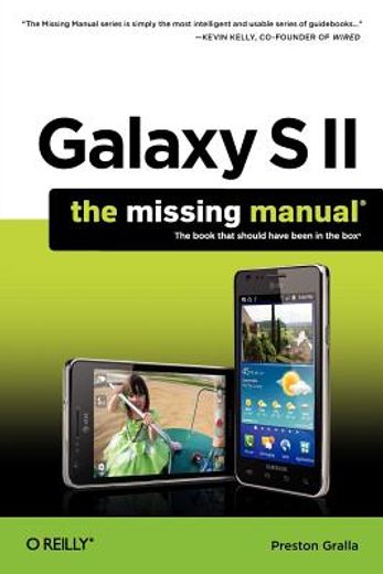 galaxy s ii: the missing manual (en Inglés)