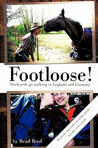 footloose!,newlyweds go walking in england and germany