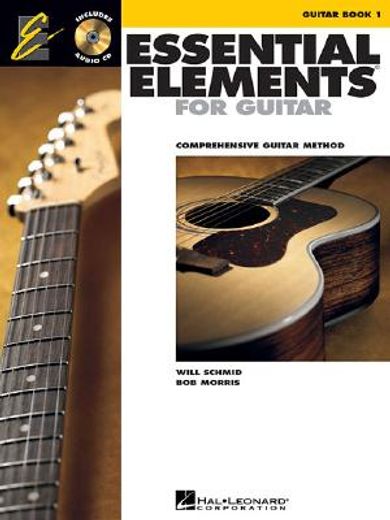 essential elements 2000, guitar, book 1,comprehensive guitar method (en Inglés)