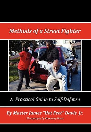 methods of a street fighter,a practical guide for self-defense