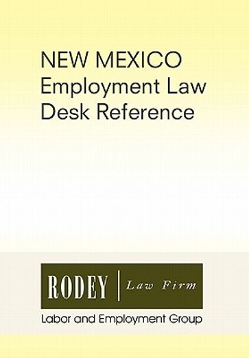 new mexico employment law desk reference