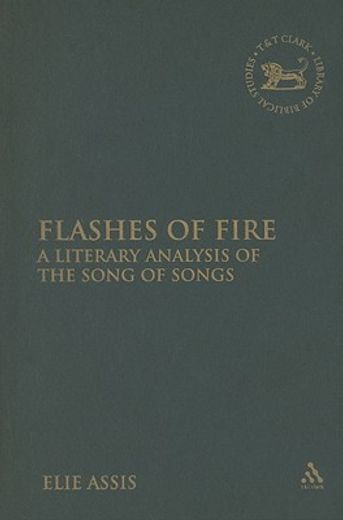 flashes of fire,a literary analysis of the song of songs