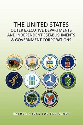 the united states outer executive departments and independent establishements & government corporations