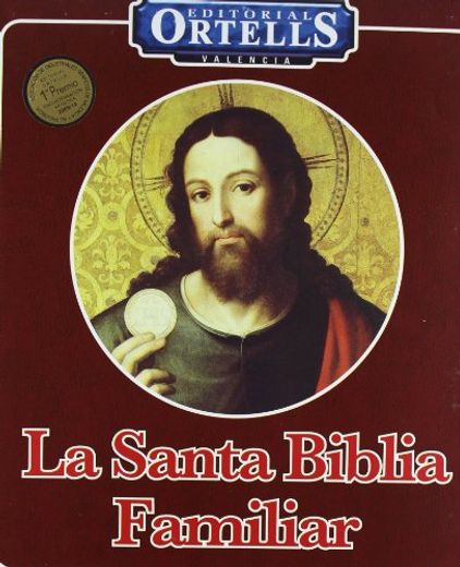Santa Biblia Familiar Ortells (in Spanish)