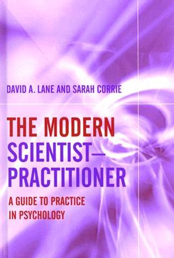 the modern scientist-practitionerractitioner,a guide to practice in psychology