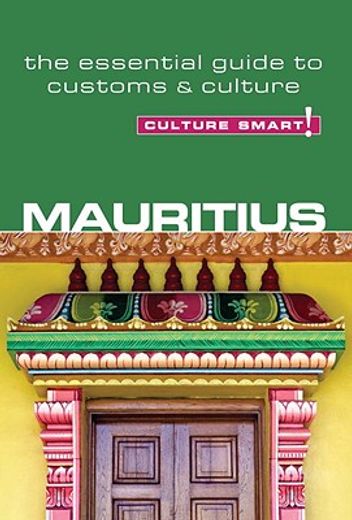 mauritius,the essential guide to customs & culture
