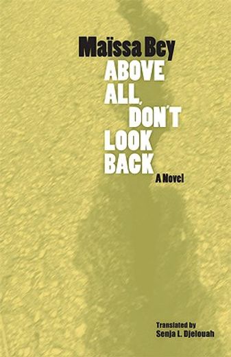 above all, don´t look back
