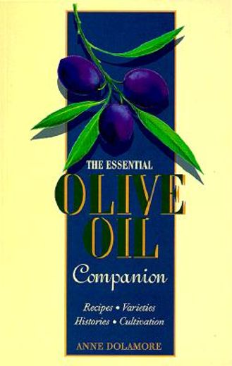the essential olive oil companion