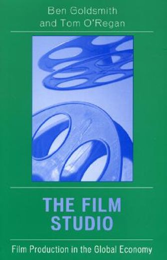 the film studio,film production in the global economy