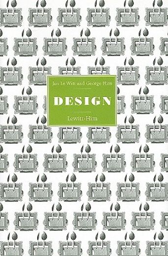 Jan Le Witt and George Him: Design: Design (en Inglés)