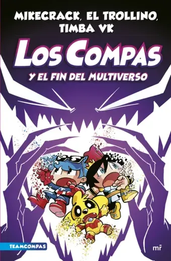 Compas 10. Los Compas y el fin del Multiverso (in Spanish)