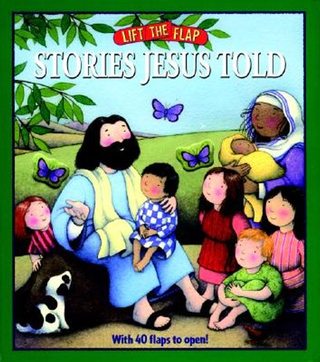 stories jesus told,lift the flap book
