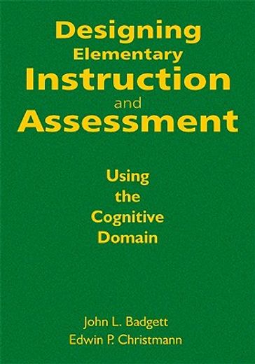 designing elementary instruction and assessment,using the cognitive domain