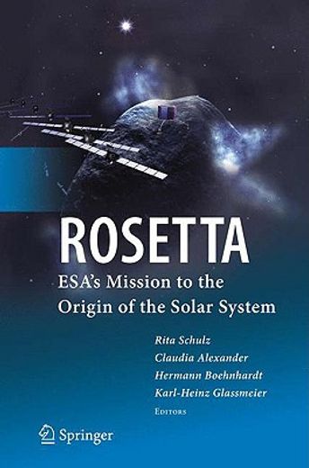 rosetta,esa´s mission to the origin of the solar system