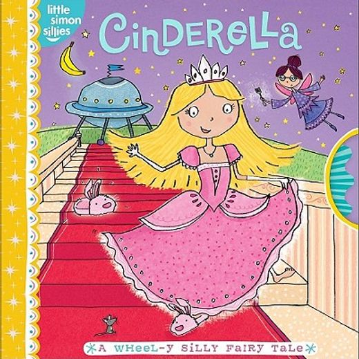 Cinderella: A Wheel-Y Silly Fairy Tale (en Inglés)
