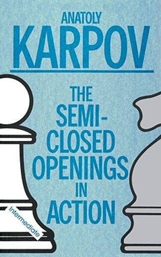 the semi-closed openings in action,intermediate (in English)