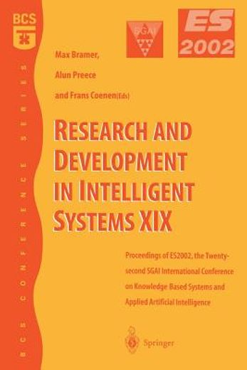 research and development in intelligent systems xix,proceedings of es2002, the twenty-second sges international conference on knowledge based systems an