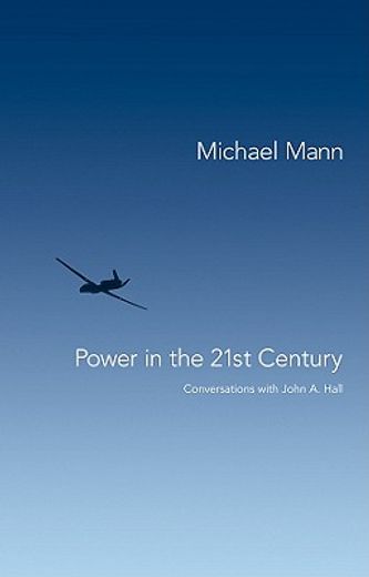 power in the 21st century,conversations with john hall