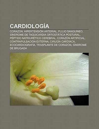 Libro Cardiolog A: Coraz N, Hipertensi N Arterial, Flujo Sangu Neo, S ...