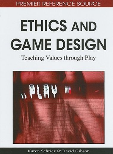 ethics and game design,teaching values through play