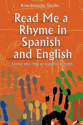 read me a rhyme in spanish and english/leame una rima en espanol e ingles