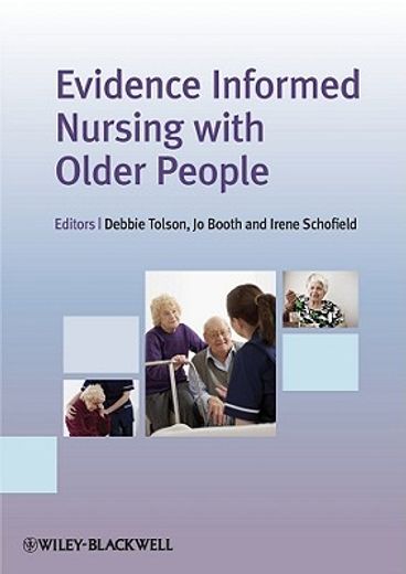 Evidence Informed Nursing with Older People (en Inglés)