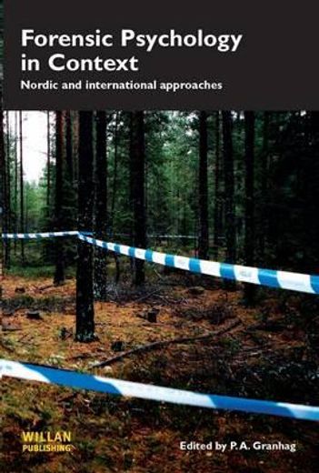 forensic psychology in context,nordic and international approaches