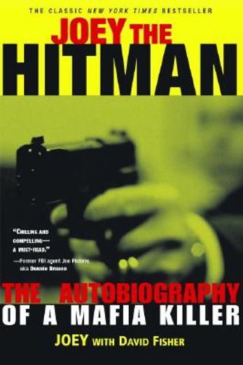 joey the hit man,the autobiography of a mafia killer (in English)