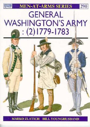 General Washington's Army (2): 1779-83 (in English)