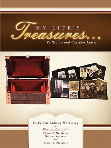 my life`s treasures…,to review and consider later! (en Inglés)