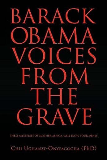 barack obama,voices from the grave