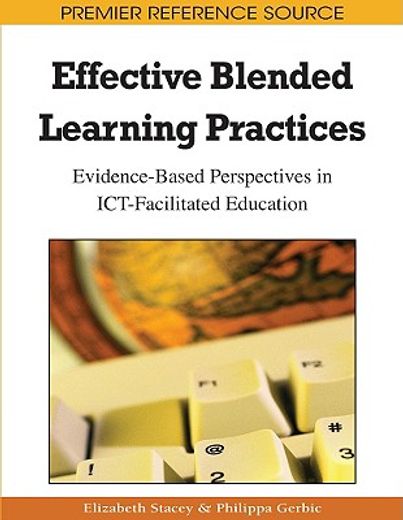 effective blended learning practices,evidence-based perspectives in ict-facilitated education