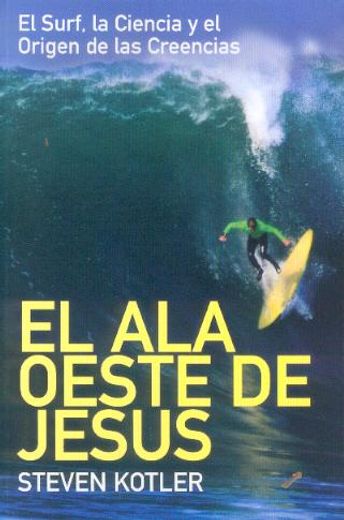 Ala oeste de Jesús, el (in Spanish)
