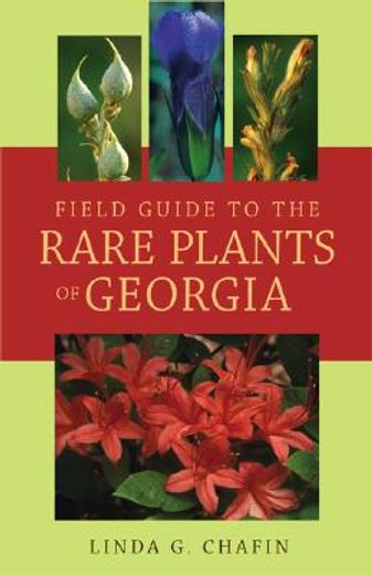 field guide to the rare plants of georgia (en Inglés)