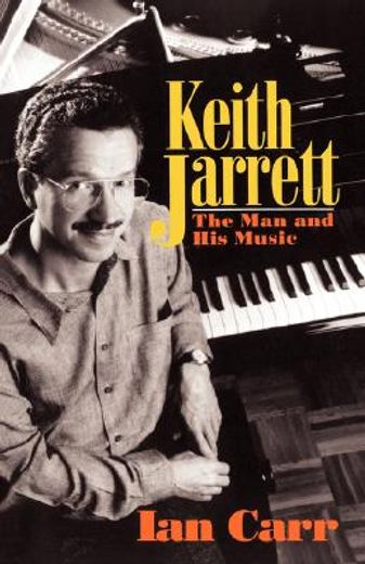 keith jarrett,the man and his music (in English)