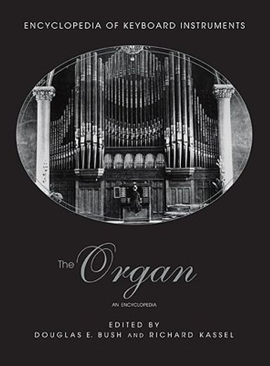 the organ,an encyclopedia