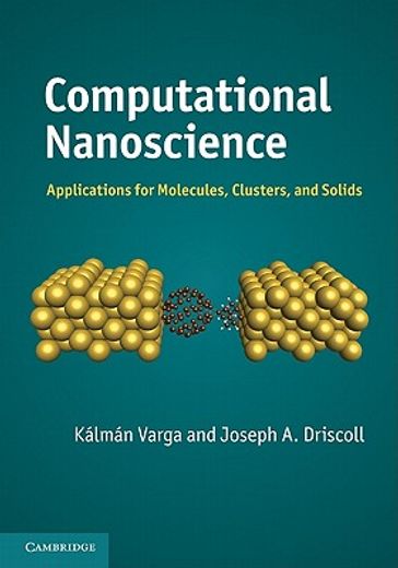 computational nanoscience,applications for molecules, clusters, and solids