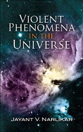 violent phenomena in the universe (en Inglés)