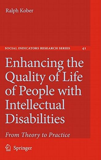 enhancing the quality of life of people with intellectual disabilities,from theory to practice
