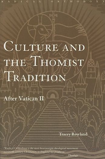 culture and the thomist tradition,after vatican ii