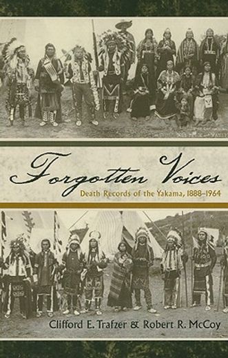 forgotten voices,death records of the yakama, 1888-1964