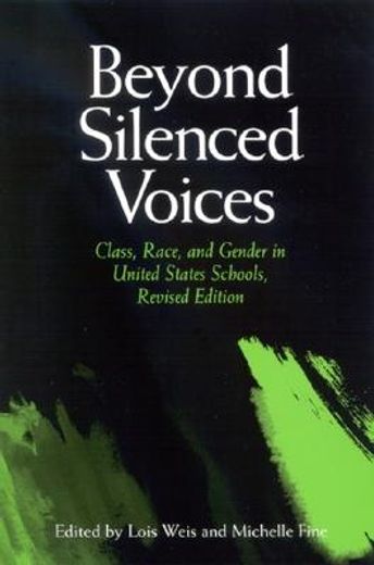 beyond silenced voices,class, race, and gender in united state schools